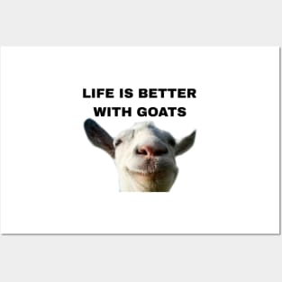 Life is better with Goats - Goat Simulator Funny #2 Posters and Art